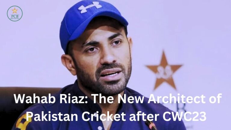 Wahab Riaz: The New Chief Selector of Pakistan Cricket